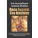 Race Against the Machine: How the Digital Revolution Is Accelerating Innovation, Driving Productivity, and Irreversibly Transforming Employment (Hæftet, 2012)