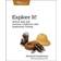 Explore It!: Reduce Risk and Increase Confidence with Exploratory Testing (Paperback, 2013)