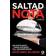 Saltad nota: om matfusket - från gatukök till gourmetkrog (Inbunden, 2013)