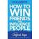 How to Win Friends and Influence People in the Digital Age (Paperback, 2011)