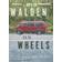 Walden on Wheels: On the Open Road from Debt to Freedom (E-bok, 2013)