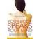 Your Body Speaks Your Mind (Paperback, 2007)
