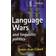 Language Wars and Linguistic Politics