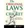 The Original Laws of Cricket