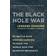 The Black Hole War: My Battle with Stephen Hawking to Make the World Safe for Quantum Mechanics (Paperback, 2009)