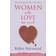 Women Who Love Too Much (Häftad, 2004)