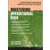 Mastering Operational Risk: A Practical Guide to Understanding Operational Risk and How to Manage it (The Mastering Series) (Paperback, 2013)