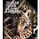 Jaguar, tiger, lejon, leopard: möten med de fyra stora kattdjuren (Inbunden, 2008)