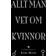 Allt män vet om kvinnor (Häftad)