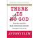 There Is a God: How the World's Most Notorious Atheist Changed His Mind (Paperback, 2008)