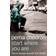 Start Where You Are: How to Accept Yourself and Others (Paperback, 2005)