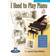 I Used to Play Piano: For Adults Returning to the Piano (Audiobook, CD)