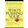 Who's Pushing Your Buttons?: Handling the Difficult People in Your Life