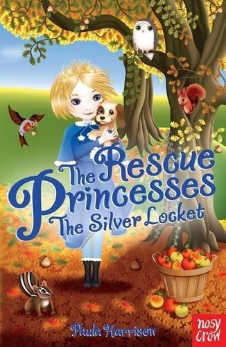 The Rescue Princesses: The Silver Locket (Paperback, 2013)
