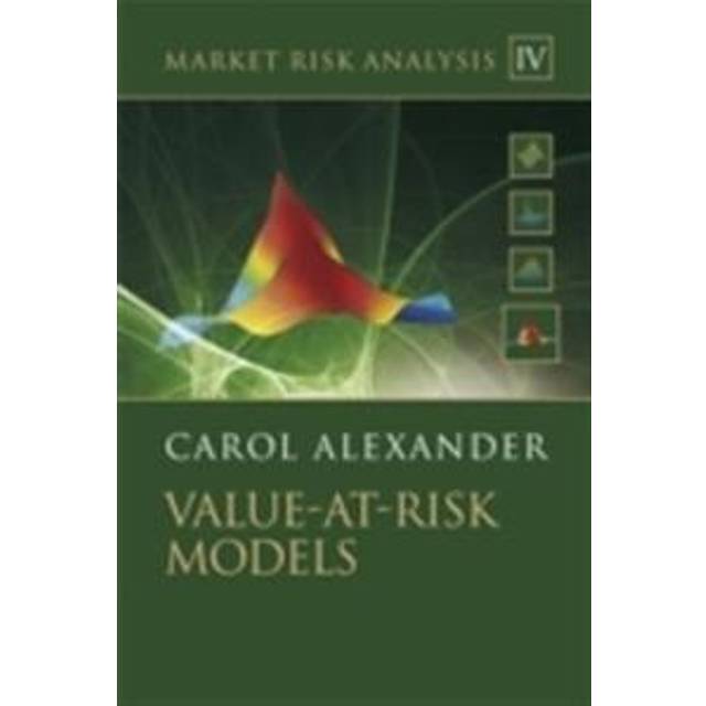 Market Risk Analysis, Volume IV: Value-At-Risk Models (Indbundet, 2009)