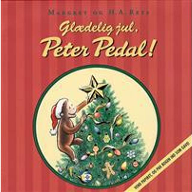 Margret og H.A. Reys Glædelig jul, Peter Pedal (Indbundet, 2006)