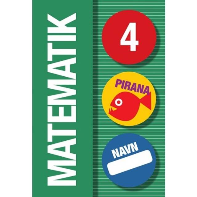 Pirana - Matematik 4 (Hæfte, 2011) (Hæftet, 2011)