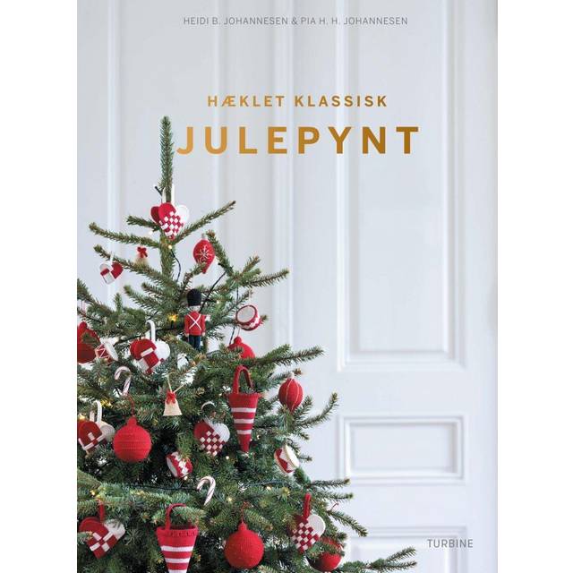 Hæklet klassisk julepynt (Indbundet, 2021)