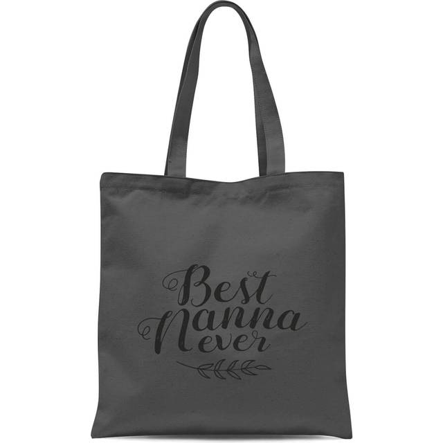 Best Nanna Ever Tote Bag - Grey