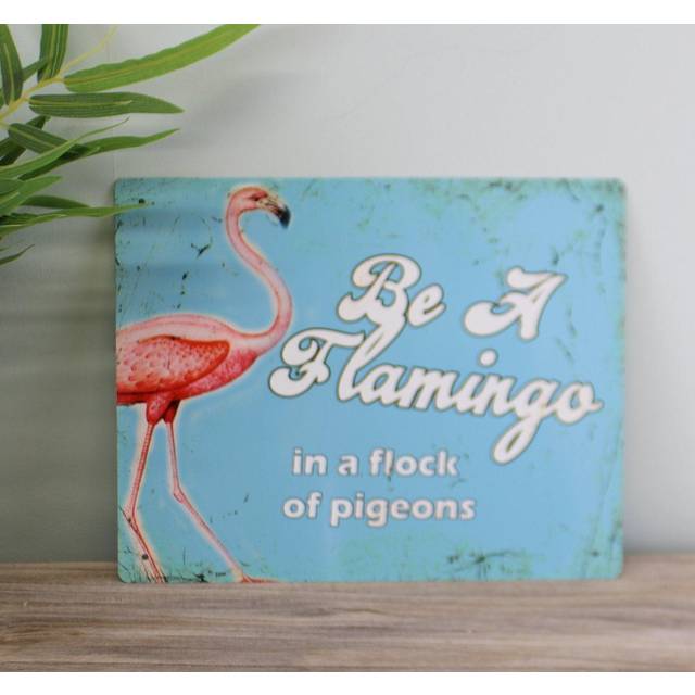 Vintage Metal Sign - Retro Art - Be A Flamingo