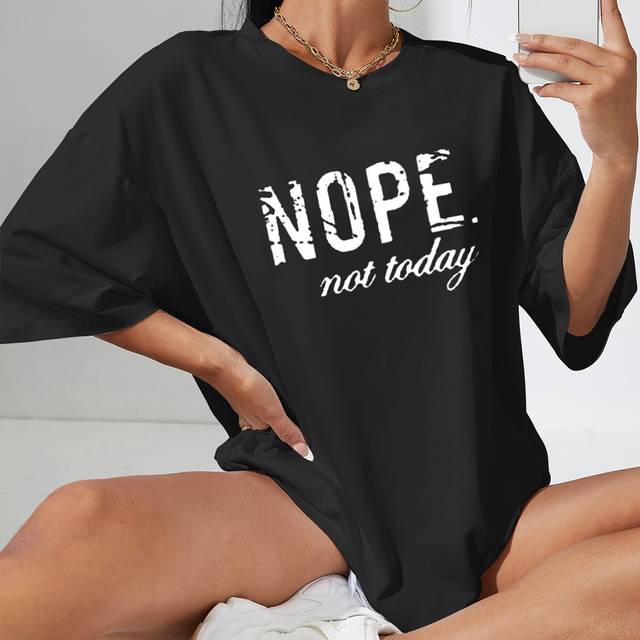 Slogan Grafisk Drop Shoulder Oversized Tee NOPE Not Today Grafiska Tees Dam Toppar, unisex - Svart (L,M,S,XL,XS)
