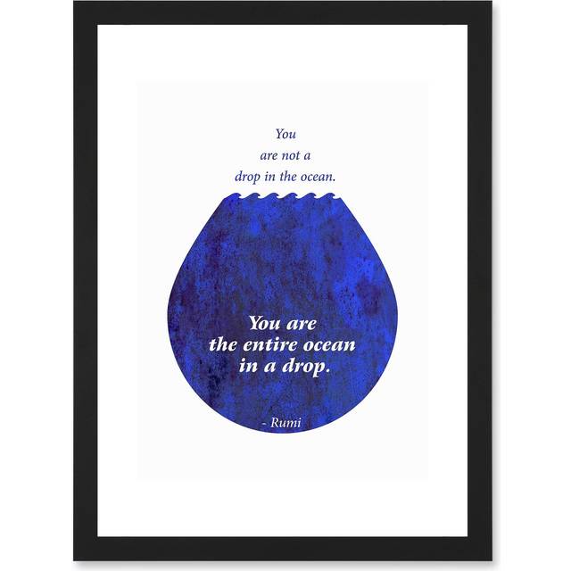 Rumi You Are Not A Drop You Are Entire Ocean Quote Blue Artwork Framed Wall Art Print A4 - Black - One Size