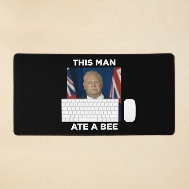 Desk Mat Ontario Premier Doug Ford This Man Ate A Bee Large Gaming Mouse Pad 35x16 inch