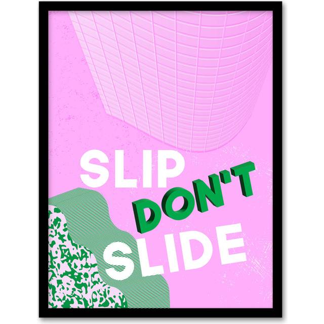Wall Art Print Slip Don't Slide Quote Affirmation Bold Pink Green Art Framed - W12 inch x H16 inch