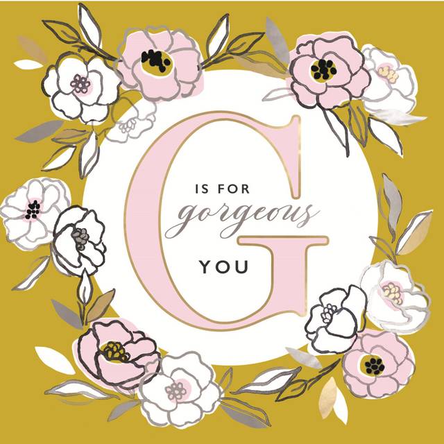 G Is For Gorgeous You Roses Gold Foiled Birthday Greeting Card Motif Cards