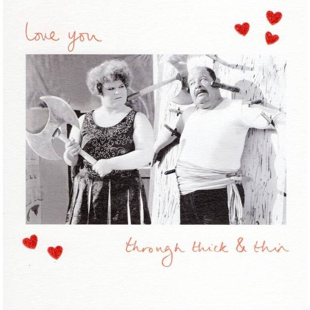 Love You Through Thick & Thin Valentine's Day Greeting Card Funny Cards