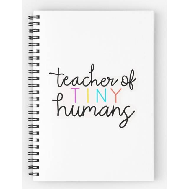 Spiral Notebook Teacher of Tiny Humans Hand-lettered Quote for Teachers A5 120 Pages