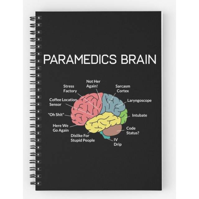 Spiral Notebook Paramedics Brain Funny EMS EMT Paramedic Thin White Line A5 120 Pages