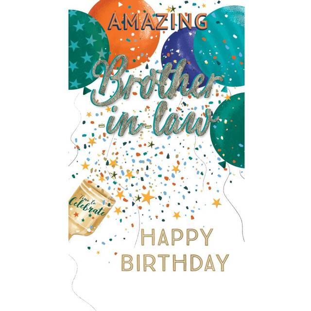 Amazing Brother-In-Law Birthday Card Embellished Balloons Champagne Greeting Card