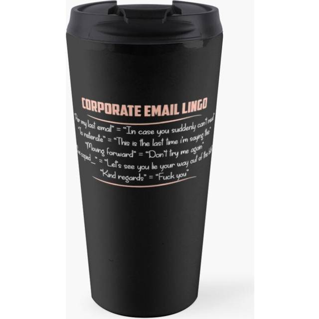 Insulated Travel Coffee Mug Corporate email lingo Stainless Steel Cup Tumbler 17oz