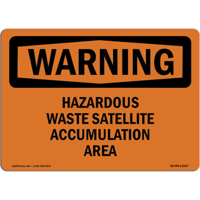 SignMission OS-WS-A-1218-L-12167 12 x 18 in. OSHA Warning Sign - Hazardous Waste Satellite Accumulation Area
