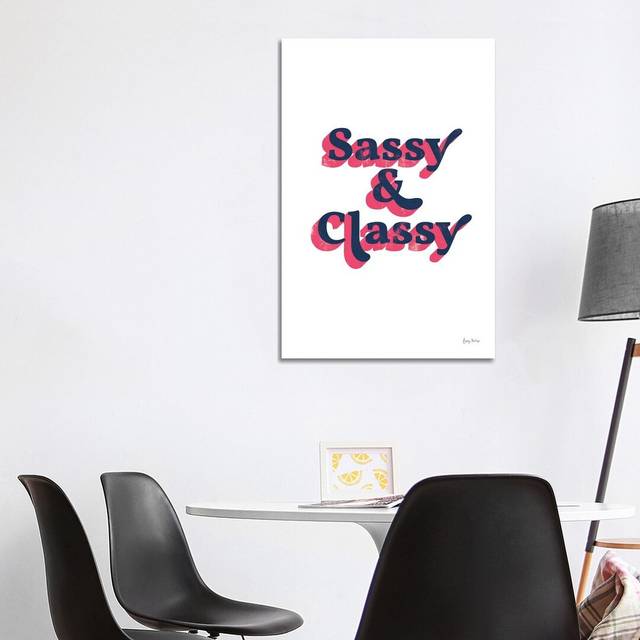 Rainbow Sassy and Classy Bold by Becky Thorns - Wrapped Canvas Typography (101.6 cm H x 66.04 cm W x 1.91 cm D)