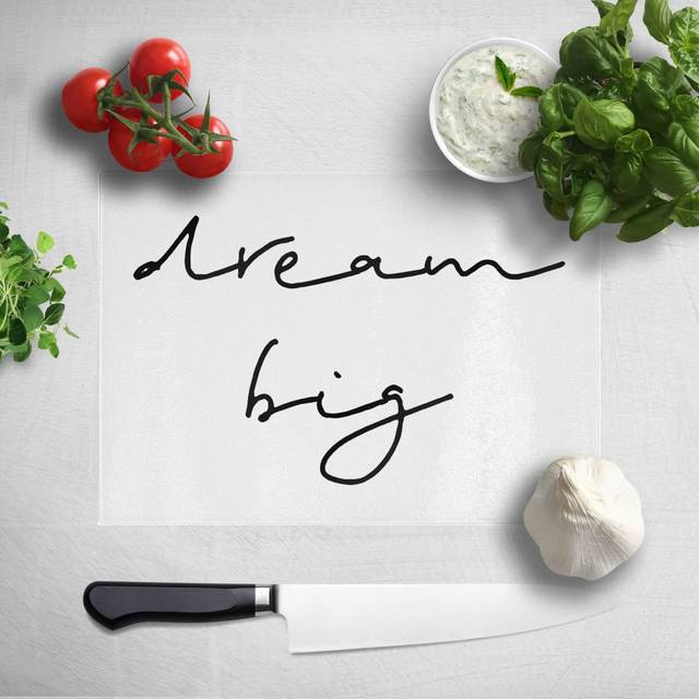 Dream Big Chopping Board