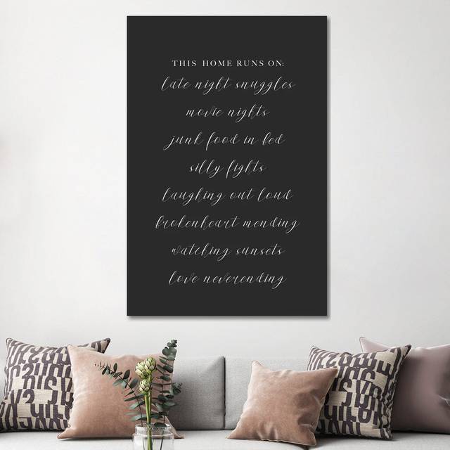 This Home Runs On by Leah Straatsma - Wrapped Canvas Art Prints (152.5 cm H x 101.5 cm W)