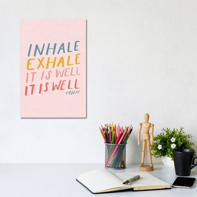 Inhale Exhale It Is Well (On Pink) (30.48cm H x 20.32cm W x 1.91cm D)