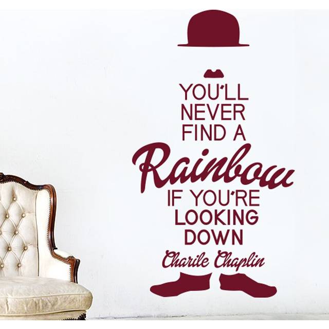Charles Chaplin You'll Never Find A Rainbow If You're Looking Down Wall Sticker - Burgundy (57cm H X 101cm W)