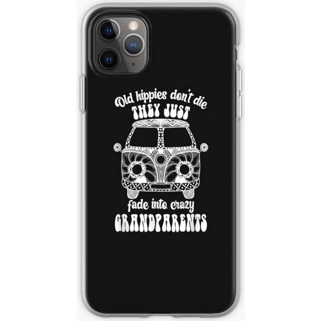 Phone Case old hippies don't die they just fade into crazy grandparents for iPhone Samsung 14 13 12 11 Plus Pro Max Galaxy S23 S22 Ultra Note 20 10