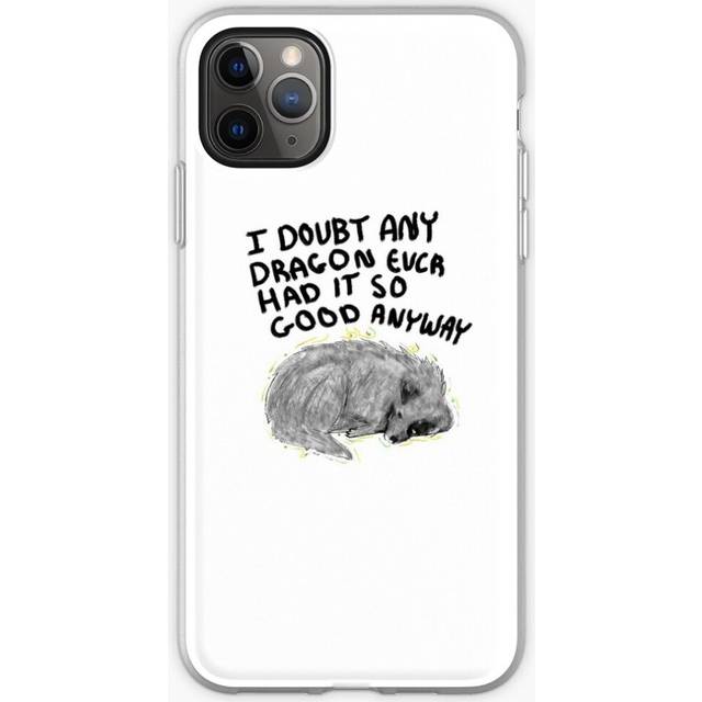 Phone Case I Doubt Any Dragon Had it This Good Anyway Stormlight Archive for iPhone Samsung 14 13 12 11 Plus Pro Max Galaxy S23 S22 Ultra Note 20 10