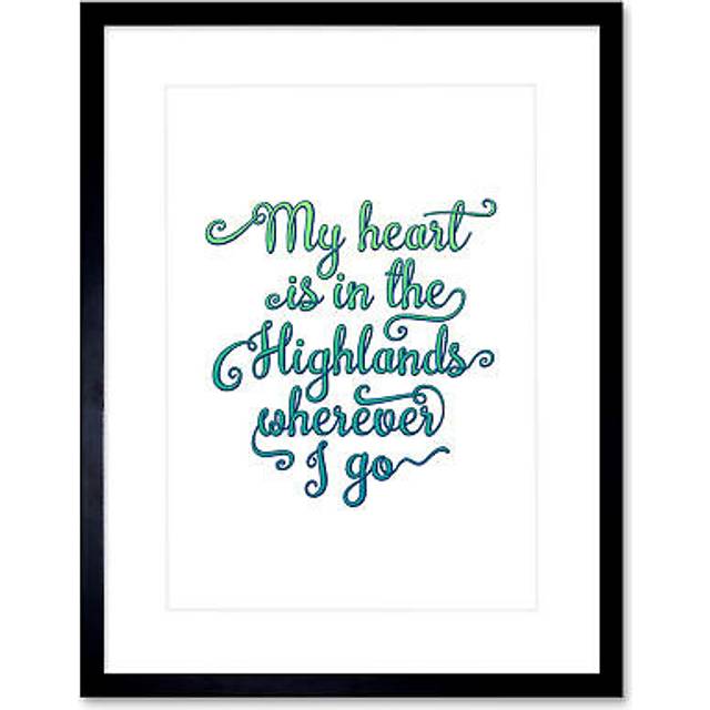 Wall Art Print Scotland My Heart is in Highlands Typography Framed - Black - W7 inch x H9 inch