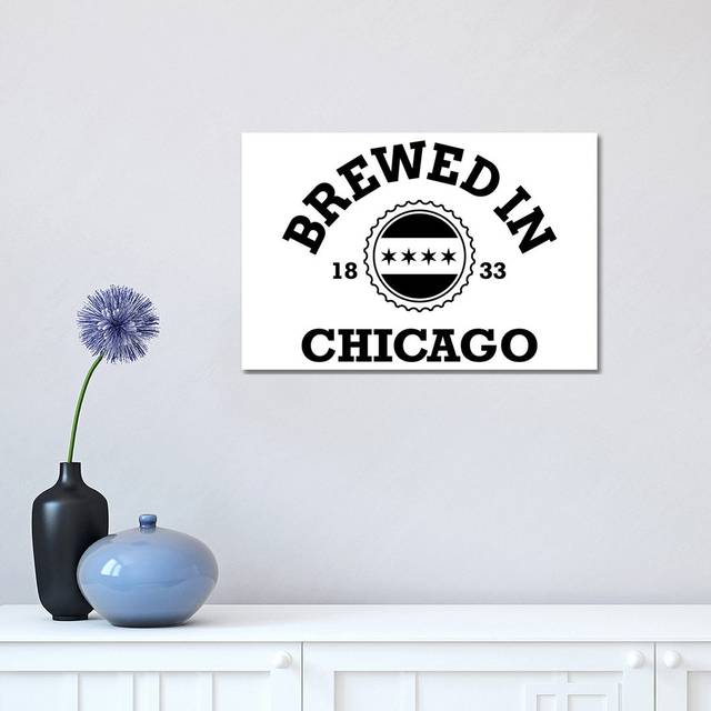 Brewed in Chicago by Benton Park Prints - Wrapped Canvas Art Prints (30.48 cm H x 45.72 cm W)