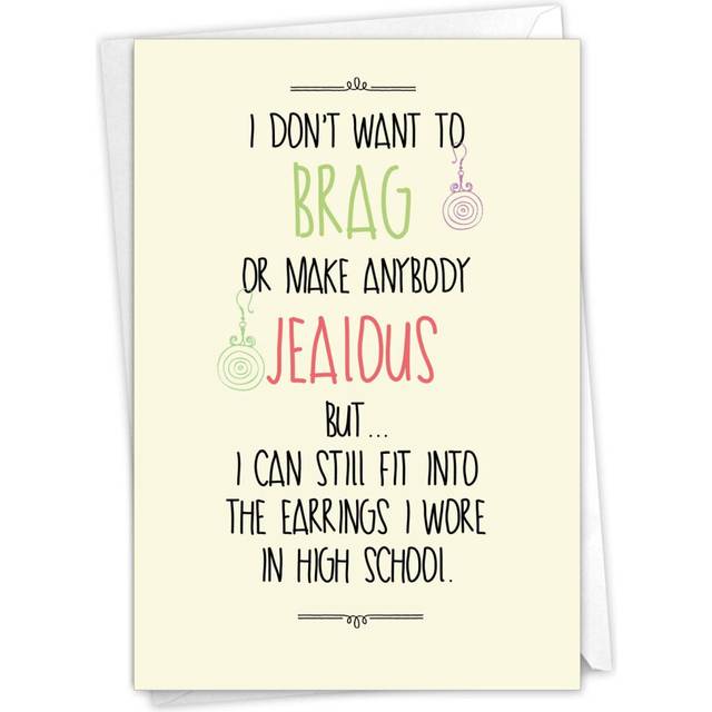 NobleWorks - Funny Happy Birthday Card with Envelope - Colorful Humor Card  Greeting Note - High School Earrings 5570