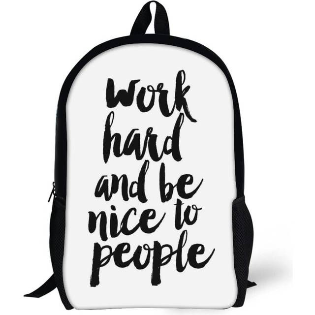 Backpacks Work Hard And Be Nice to People 17inch School Bag