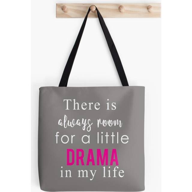 Tote Bags Funny Theres Always room for drama gift actor gift on pink Grocery for School Library Gym