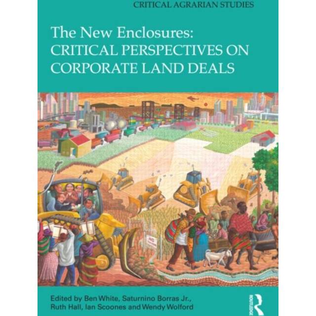 The New Enclosures: Critical Perspectives on Corporate. Bog, Hardback, Engelsk (Indbundet)