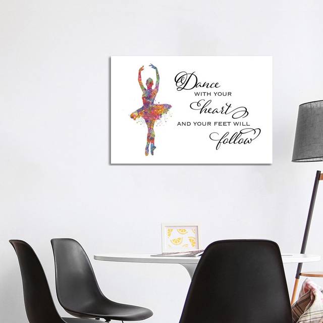 Ballerina Quote Heart Follow by Genefy Art - Wrapped Canvas Painting (66.04cm H x 101.6cm W x 1.91cm D)