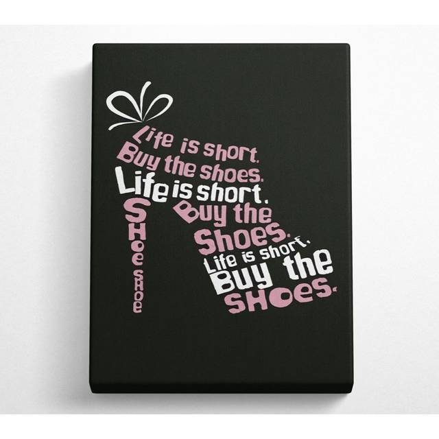 Life Is Short Buy The Shoes 2 Canvas Watercolour - Black;Pink (50.8cm H x 35.6cm W x 10cm D)